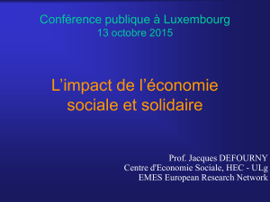 L’impact de l’économie sociale et solidaire Conférence publique à Luxembourg 13 octobre 2015