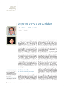 L Le point de vue du clinicien DOSSIER The clinician’s point of view