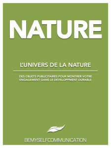 L’UNIVERS DE LA NATURE DES OBJETS PUBLICITAIRES POUR MONTRER VOTRE