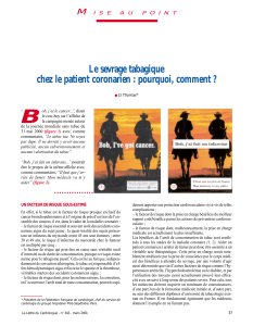 B Le sevrage tabagique chez le patient coronarien : pourquoi, comment ? M
