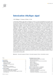 Intoxication éthylique aiguë J.-M. Philippe, C. Sureau, D. Ruiz, S. Teil