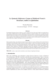 Syntactic Reference Corpus of Medieval French Structure, outils et exploitation Nicolas Mazziotta