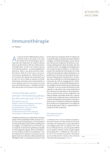 A Immunothérapie ACTUALITÉS ASCO 2008