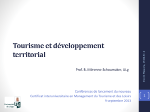 Tourisme et développement territorial 1 Prof. B. Mérenne-Schoumaker, ULg