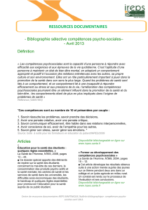RESSOURCES DOCUMENTAIRES - Bibliographie sélective compétences psycho-sociales– - Avril 2013 Définition