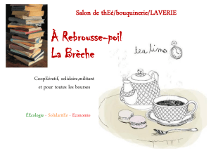 À Rebrousse-poil La Brèche Salon de thEé/bouquinerie/LAVERIE