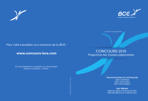 CONCOURS 2015 www.concours-bce.com Pour votre inscription aux concours de la BCE :