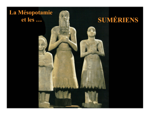 SUMÉRIENS La Mésopotamie et les …