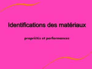identifications des materiaux proprietes et performances