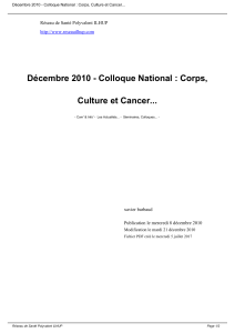 Décembre 2010 - Colloque National : Corps, Culture et Cancer... xavier barbaud