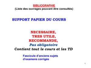 SUPPORT PAPIER DU COURS NECESSAIRE, TRES UTILE, RECOMMANDE,