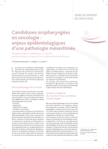 L Candidoses oropharyngées en oncologie : enjeux épidémiologiques