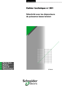 Sélectivité avec les disjoncteurs de puissance basse tension - Cahier technique N° 201