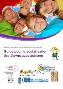 Guide pour la scolarisation des élèves avec autisme