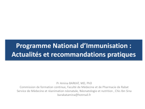 Programme National d’Immunisation : Actualités et recommandations pratiques