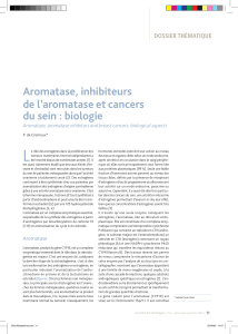 L Aromatase, inhibiteurs de l’aromatase et cancers du sein : biologie