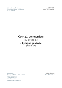 Corrigés des exercices du cours de Physique générale (PHYS-H-100)