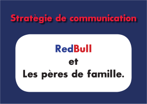 Red Bull et Les pères de famille.