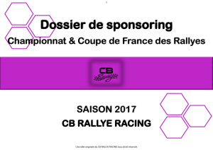 Dossier de sponsoring  Championnat &amp; Coupe de France des Rallyes SAISON 2017