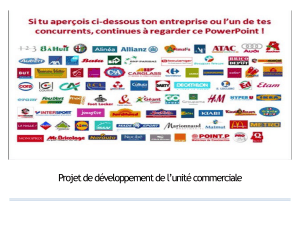 Projet de développement de l’unité commerciale