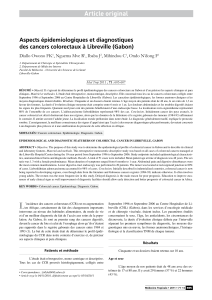 Article original Aspects épidemiologiques et diagnostiques des cancers colorectaux à Libreville (Gabon)