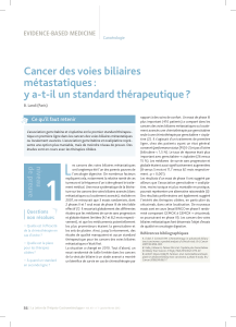 Cancer des voies biliaires métastatiques : y a-t-il un standard thérapeutique ?