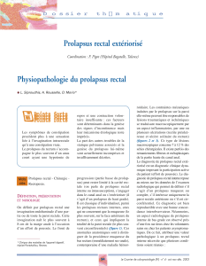 Prolapsus rectal extériorisé Physiopathologie du prolapsus rectal Points forts