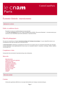 CentreCnamParis Économie Générale : macroéconomie PRÉSENTATION Public et conditions d'accès