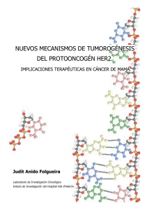 NUEVOS MECANISMOS DE TUMOROG É NESIS DEL PROTOONCOG