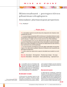 Rimonabant : perspectives pharmacologiques Rimonabant: pharmacological perspectives ... Points forts ...