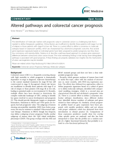 Altered pathways and colorectal cancer prognosis Open Access Victor Moreno