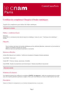 CentreCnamParis Certificat de compétence Chargé(e) d'études statistiques PRÉSENTATION Publics / conditions d'accès