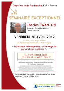 SEMINAIRE EXCEPTIONNEL Charles SWANTON VENDREDI 20 AVRIL 2012 Direction de la Recherche,