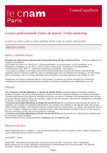 CentreCnamParis Licence professionnelle Etudes de marché/ Etudes marketing PRÉSENTATION Publics / conditions d'accès