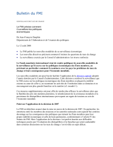 Bulletin du FMI en ligne : Le FMI précise comment il surveillera les politiques économiques, De Jean-François Dauphin, Département de l'élaboration et de l'examen des politiques, le 12 août 2008