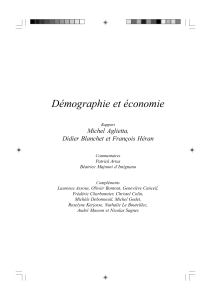 Démographie et économie Michel Aglietta, Didier Blanchet et François Héran