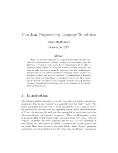 C to Java Programming Language Translation Jamie McAtamney October 26, 2007