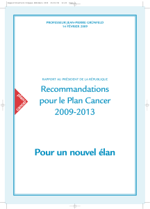Pour un nouvel élan Recommandations pour le Plan Cancer 2009-2013