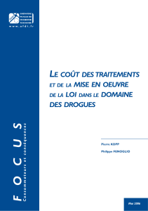 Télécharger Le coût des traitements et de la mise en oeuvre de la loi dans le domaine des drogues au format PDF, poids 4.78 Mo