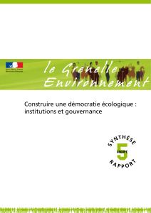 Télécharger Grenelle de l'environnement - Groupe 5 : « Construire une démocratie écologique : Institutions et gouvernance » au format PDF, poids 1.34 Mo