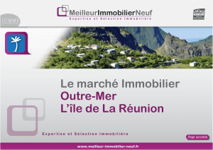 Le marché Immobilier Outre-Mer L`île de La Réunion
