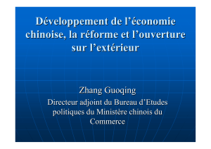 D&eacute;veloppement de l`&eacute;conomie chinoise, la r&eacute;forme et l`ouverture sur