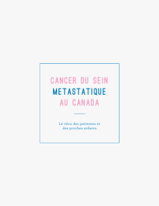 CANCER DU SEIN METASTATIQUE AU CANADA