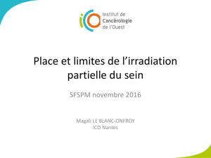 Irradiation Partielle accélérée du Sein