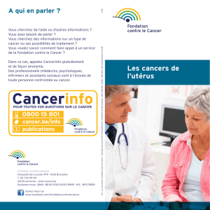 Les cancers de l`utérus - Fondation contre le Cancer