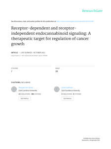 Receptor-dependent and receptor- independent endocannabinoid
