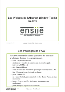 Les Widgets de l`Abstract Window Toolkit en Java Les Packages de l