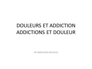 douleurs et addiction - dr maroussia wilquin