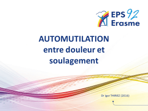 AUTOMUTILATION entre douleur et soulagement