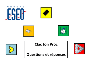 Clac ton Proc Questions et réponses